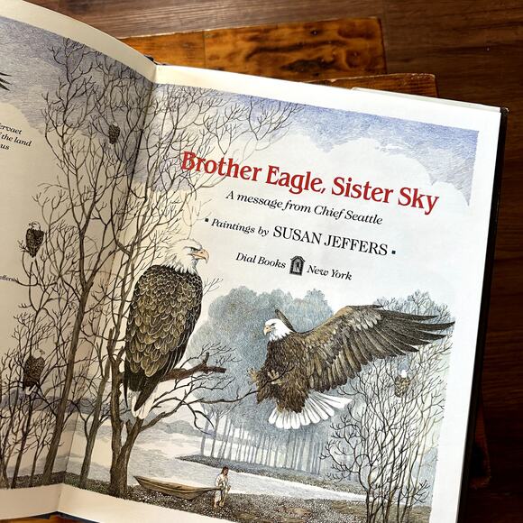 Vintage 1991 Brother Eagle, Sister Sky A Message From Chief Seattle Book - Picture 4 of 10